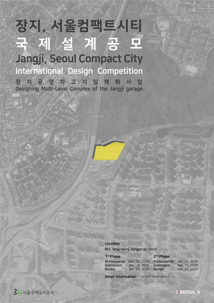 장지, 서울컴팩트시티 국제설계공모 jangji, seoul compact city international design competition 장지공영차고지입체화사업 designing multi-level complex of the jangji garage   location 862,jangji-dong, songpa-gu,seoul   1st phase   announcemet no,25,2019   submisson jan,7,2020   review jan, 10, 2020   1nd phase   announcemet jan,17,2020   submisson mar,16,2020   review mar, 23, 2020   other information profect seoul.go.kr/ 서울주택도시공사 iseoulu